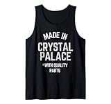 Hecho en Crystal Palace Divertido eslogan nacido en Crystal Palace Camiseta sin Mangas