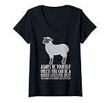 Mujer Sé siempre tú mismo y sé una oveja de Border Leicester Camiseta Cuello V