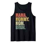 Día de la Madre Citas, Mamá Mamá Mamá Bruh, Divertido Mamá Vintage Camiseta sin...
