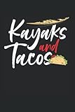 Kayaks And Tacos: 100 Pages Book List - Watersports Monthly To-Do List - Kayaking List...