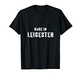 Fabricado en Leicester, Inglaterra, nacido en lugar de nacimiento Camiseta