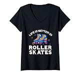 Mujer La vida es mejor en patines patinaje en línea patinador Camiseta Cuello V