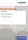 IPTV: Im Ausland Top: In Deutschland ein Flop? (German Edition)