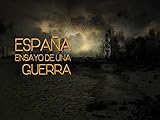 España, ensayo de una guerra