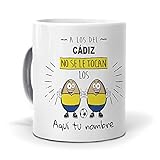 Taza Personalizada con Texto. Regalo Original.A los del Cadiz no se le tocan los Huevos....