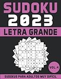Sudokus Para Adultos Muy Difícil: Nueva edición 2023 | Libro de Sudoku para Personas...