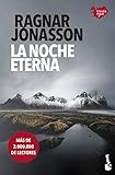 La noche eterna: Serie Islandia Negra 4 (Crimen y misterio)