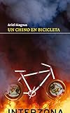 Un chino en bicicleta (ZONA DE FICCIONES)