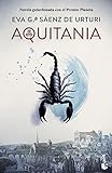 Aquitania: Premio Planeta 2020 (Novela)