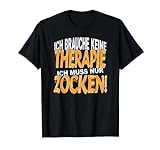 Slogan Fun Gamer - Disfraz de gamer con texto en alemán 'Keine Therape'. Camiseta