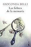 Las fiebres de la memoria (Novela)