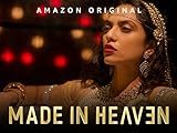 Made In Heaven - Season 1