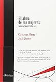 El alma de las mujeres: Novela neoepistolar