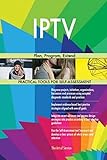 IPTV: Plan, Program, Extend