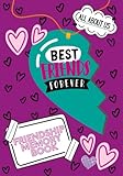All About Us, Best Friends Forever Memory Book: A Keepsake Fill In Gift Journal to Draw...