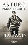 El italiano: una novela de amor, mar y guerra (Hispánica)