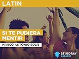 Si Te Pudiera Mentir in the Style of Marco Antonio Solís