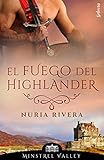 El fuego del highlander (Minstrel Valley 17)