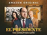El Presidente: Juego de corrupciÃ³n - Temporada 1