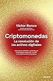 Criptomonedas: La revolución de los activos digitales (Deusto)