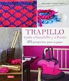 Trapillo Tejido A Ganchillo Y A Punto