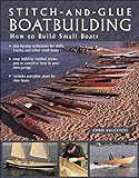 Stitch-and-Glue Boatbuilding: How to Build Kayaks and Other Small Boats (INTERNATIONAL...