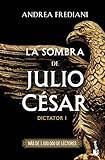 La sombra de Julio César (Novela histórica)