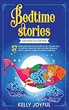 Bedtime Stories for Adults and Kids: 57 Mindfulness Meditations Stories to Help You and...