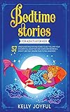 Bedtime Stories for Adults and Kids: 57 Mindfulness Meditations Stories to Help You and...