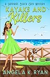 Kayaks and Killers: 8 (Sapphire Beach Cozy Mystery Series)