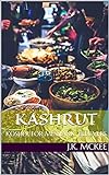 Kashrut: Kosher for Messianic Believers (English Edition)