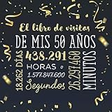 El libro de visitas de mis 50 años: Decoración para celebrar una fiesta de 50...