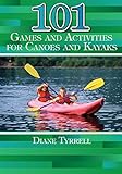 101 Games and Activities for Canoes and Kayaks (English Edition)