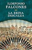 La reina descalza (Novela histórica)
