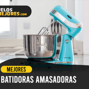 Mejor batidora amasadora
