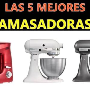 Mejores amasadoras